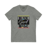 Black Girl Magic Unisex Jersey Short Sleeve V-Neck Tee